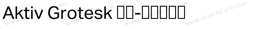 Aktiv Grotesk 下載字体转换